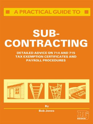 Cover of the book A Practical Guide to Subcontracting by Michael J. Kennish