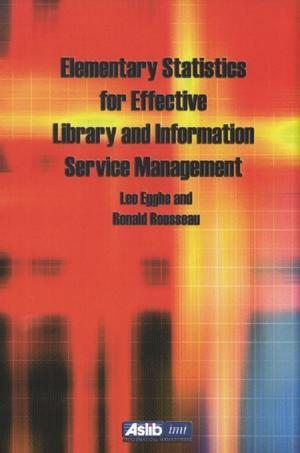 Cover of the book Elementary Statistics for Effective Library and Information Service Management by Neil J. Skolnick, Susan C. Warshaw