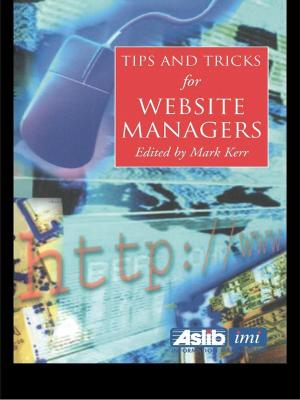 Cover of the book Tips and Tricks for Web Site Managers by Gardiner C. Means, Warren J. Samuels, Lily Xiao Hong Lee