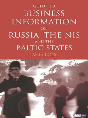 Cover of the book Guide to Business Information on Russia, the NIS and the Baltic States by Eric Richards