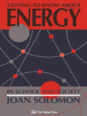 Cover of the book Getting To Know About Energy In School And Society by Ed Shane, Michael C. Keith