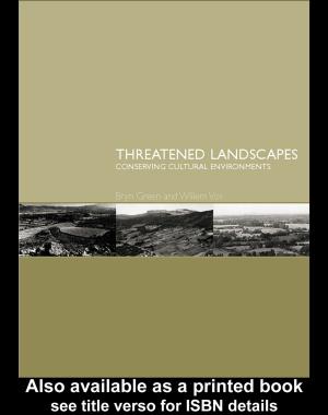 Cover of the book Threatened Landscapes by Thomas S Popkewitz