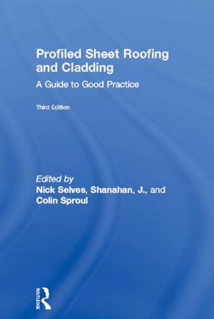 Cover of the book Profiled Sheet Roofing and Cladding by Jim E Riviere