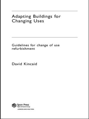Cover of the book Adapting Buildings for Changing Uses by Alastair S Gunn