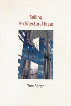Cover of the book Selling Architectural Ideas by Evelyn Bright