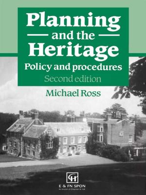 Cover of the book Planning and the Heritage by Jan Prillwitz, Stewart Barr, Tim Ryley, Gareth Shaw