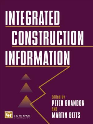 Cover of the book Integrated Construction Information by Yasmina Bestaoui Sebbane