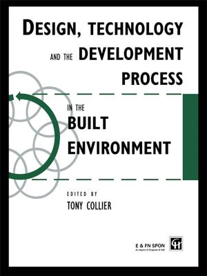 Cover of the book Design, Technology and the Development Process in the Built Environment by Heike Bartel