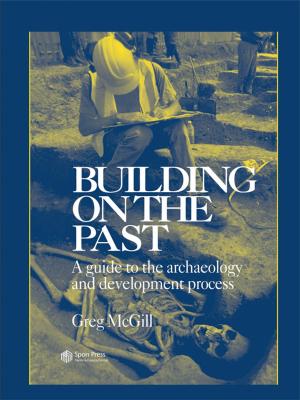 Cover of the book Building on the Past by W. A. Scott, William Scott