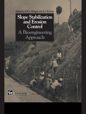 Cover of the book Slope Stabilization and Erosion Control: A Bioengineering Approach by Robert Brannon