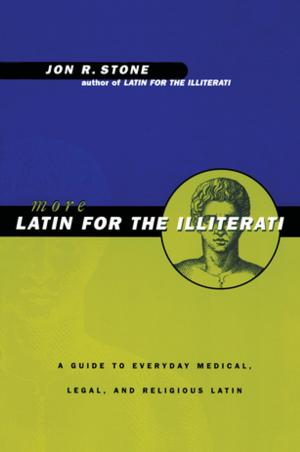 Cover of the book More Latin for the Illiterati by Robert Roberts