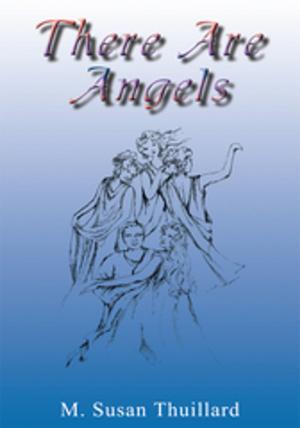 Cover of the book There Are Angels by 狄帕克．喬布拉(Deepak Chopra, M.D.)，米納斯．卡法托斯(Menas Kafatos, Ph.D.)