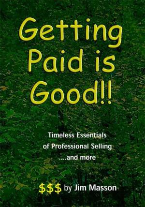 Cover of the book Getting Paid Is Good !! by Ruth L. Midsummer