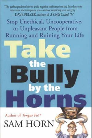 Cover of the book Take the Bully by the Horns by John Boyne