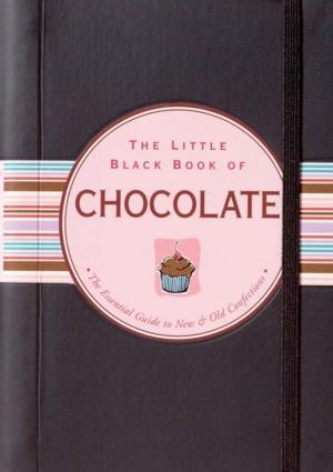 Cover of the book The Little Black Book of Chocolate by Evelyn Beilenson