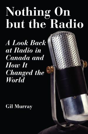 Cover of the book Nothing On But the Radio by Josip Medved