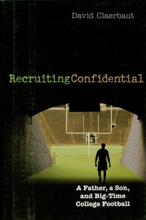 Cover of the book Recruiting Confidential by Scott Schechter