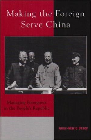 Cover of the book Making the Foreign Serve China by Carleton R. Holt