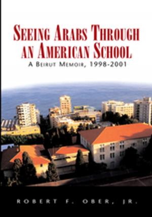 Cover of the book Seeing Arabs Through an American School by W. Thomas McDaniel Jr.