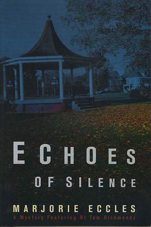 Cover of the book Echoes of Silence by Charlie Courtland