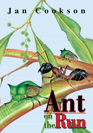 Cover of the book Ant on the Run by Cory Gene Neumiller