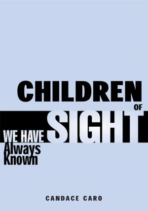 Cover of the book Children of Sight by Jon DeLong
