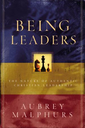 Cover of the book Being Leaders by Leeana Tankersley