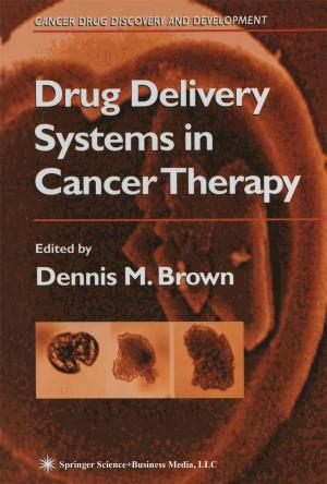 Cover of the book Drug Delivery Systems in Cancer Therapy by Randell E. Doty