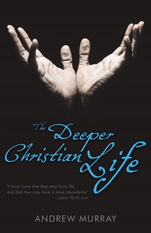 Cover of the book Deeper Christian Life by Reinhard Bonnke