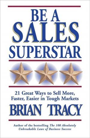 Cover of the book Be a Sales Superstar by John Stahl-Wert, Ken Jennings