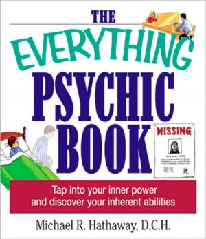 Cover of the book The Everything Psychic Book by Arin Murphy-Hiscock