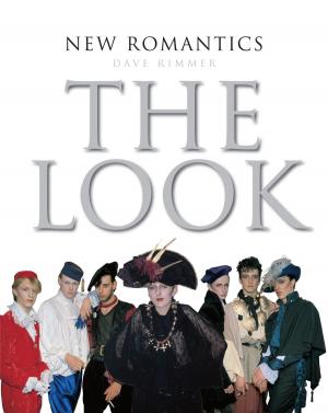 Cover of the book New Romantics: The Look by Anthony Reynolds, Marion Ahl