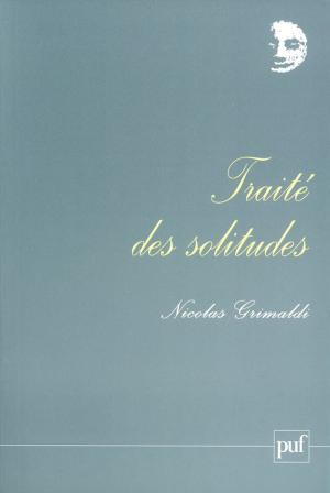 Cover of the book Traité des solitudes by André Comte-Sponville