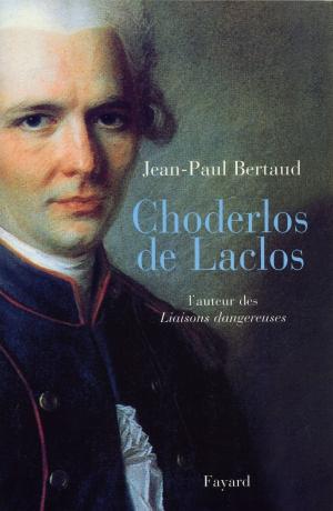 Cover of the book Choderlos de Laclos by Jean-Yves Mollier