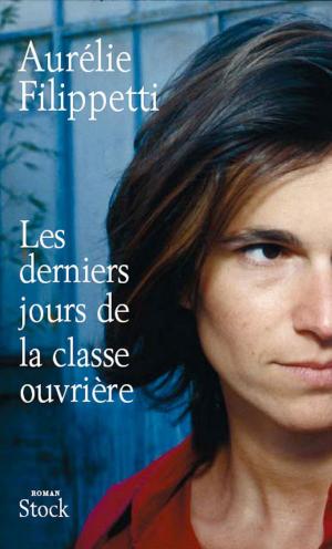 Cover of the book Les derniers jours de la classe ouvrière by Benjamin Stora