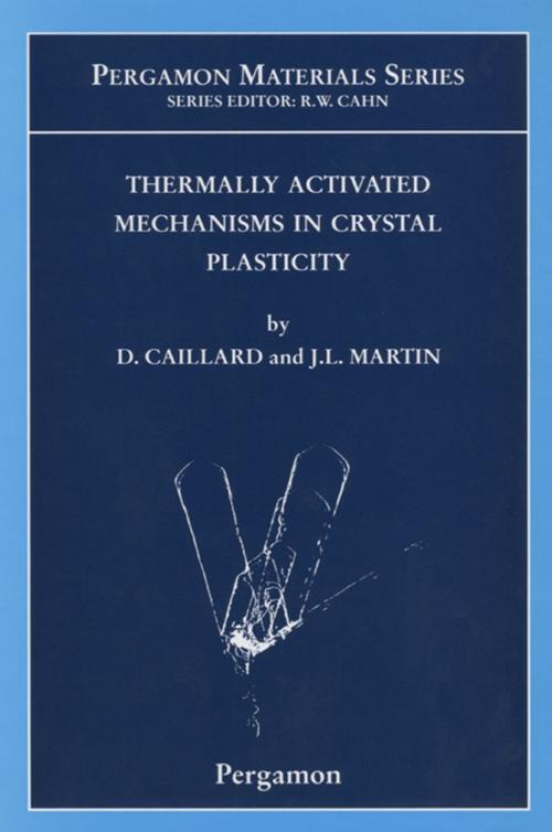Cover of the book Thermally Activated Mechanisms in Crystal Plasticity by , Elsevier Science