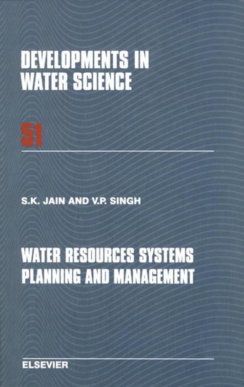 Cover of the book Water Resources Systems Planning and Management by Sharad K. Jain, V.P. Singh, Elsevier Science