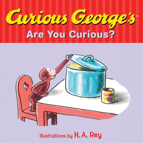 Cover of the book Curious George's Are You Curious? by H. A. Rey, Margret Rey, HMH Books