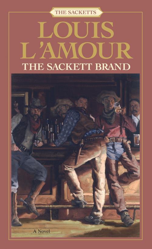 Cover of the book The Sackett Brand by Louis L'Amour, Random House Publishing Group