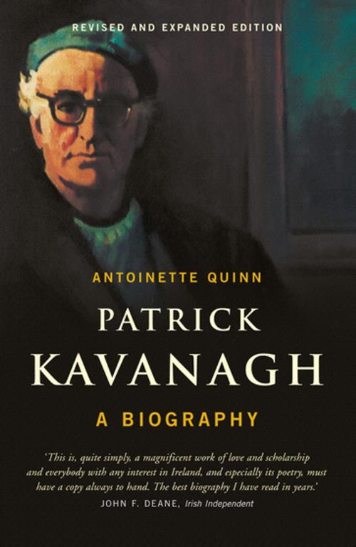 Cover of the book Patrick Kavanagh, A Biography by Dr Antoinette Quinn, Gill Books
