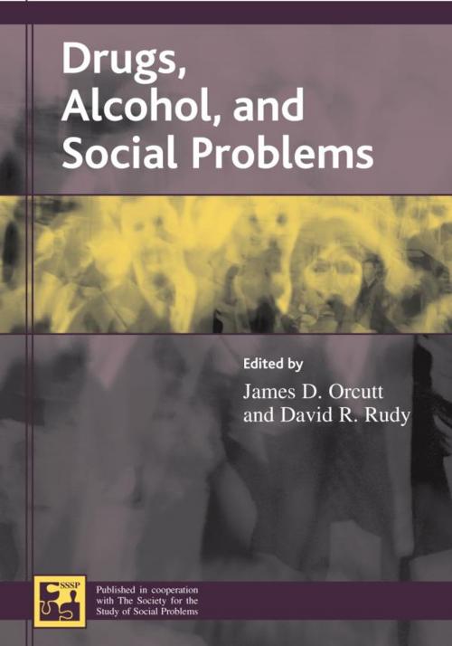 Cover of the book Drugs, Alcohol, and Social Problems by , Rowman & Littlefield Publishers