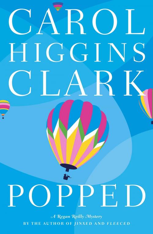 Cover of the book Popped by Carol Higgins Clark, Scribner