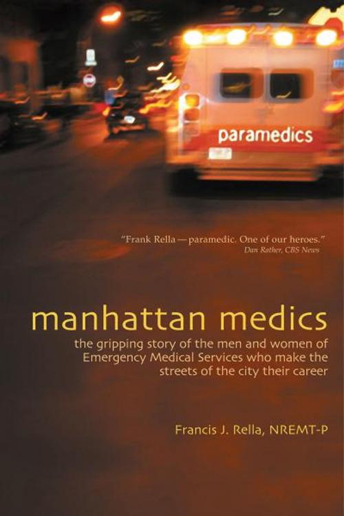 Cover of the book Manhattan Medics by Francis J. Rella, NREMT-P, Elysian Editions