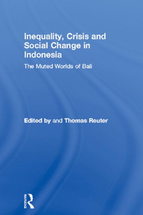 Cover of the book Inequality, Crisis and Social Change in Indonesia by , Taylor and Francis