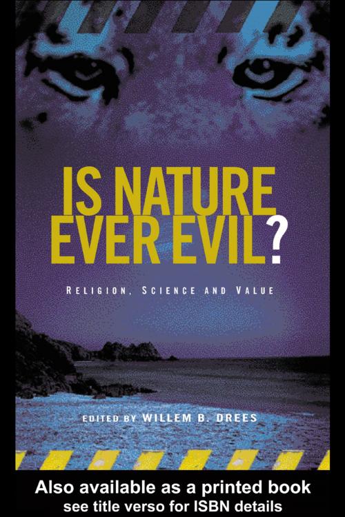 Cover of the book Is Nature Ever Evil? by , Taylor and Francis