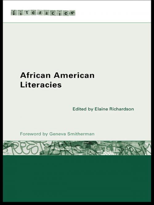 Cover of the book African American Literacies by Elaine Richardson, Taylor and Francis