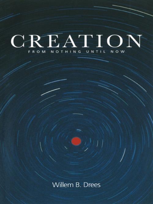 Cover of the book Creation by Willem B. Drees, Taylor and Francis