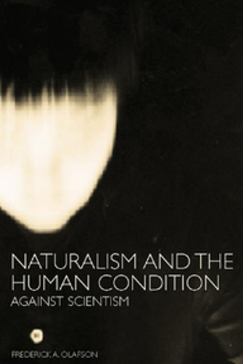 Cover of the book Naturalism and the Human Condition by Frederick A. Olafson, Taylor and Francis