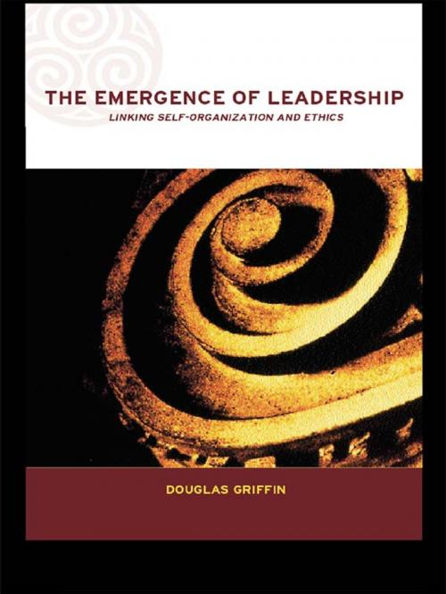 Cover of the book The Emergence of Leadership by Douglas Griffin, Taylor and Francis