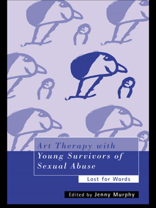 Cover of the book Art Therapy with Young Survivors of Sexual Abuse by , Taylor and Francis